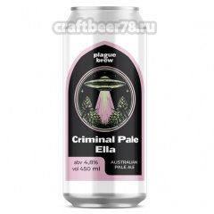 Criminal Pale Ella - Plague Brew