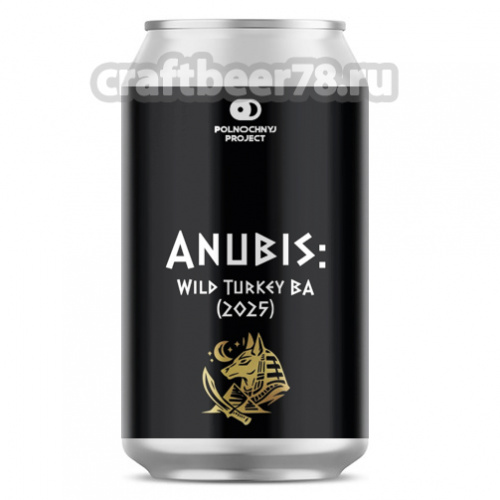 Anubis: Wild Turkey BA (2025) - Polnochnyj Project