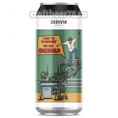 I Only Go To Brewery For the Handrails - Zagovor